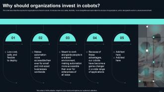 Collaborative Robots Why Should Organizations Invest In Cobots Ppt Portfolio Design Inspiration