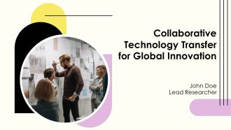 Collaborative Technology Transfer For Global Innovation PPT PowerPoint AT