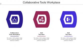 Collaborative Tools Workplace Ppt Powerpoint Presentation Infographics Cpb