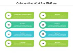 Collaborative workflow platform ppt powerpoint presentation professional design inspiration cpb