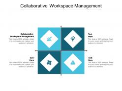 Collaborative workspace management ppt powerpoint presentation gallery portrait cpb