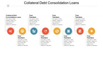 Collateral debt consolidation loans ppt powerpoint presentation model guidelines cpb