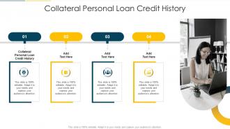 Collateral Personal Loan Credit History In Powerpoint And Google Slides Cpb