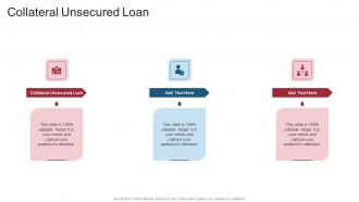Collateral Unsecured Loan In Powerpoint And Google Slides Cpb
