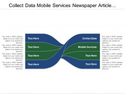 Collect data mobile services newspaper article analysis report