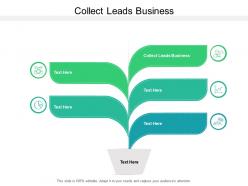 Collect leads business ppt powerpoint presentation visuals cpb