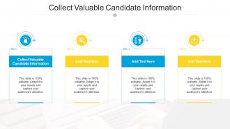 Collect Valuable Candidate Information In Powerpoint And Google Slides Cpb