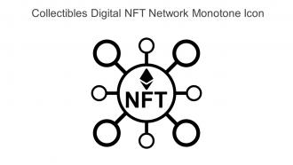 Collectibles Digital NFT Network Monotone Icon In Powerpoint Pptx Png And Editable Eps Format