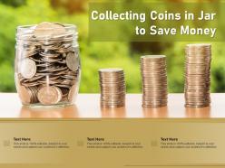 Collecting coins in jar to save money
