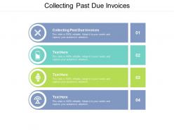 Collecting past due invoices ppt powerpoint presentation file show cpb