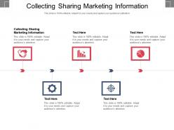 Collecting sharing marketing information ppt powerpoint presentation professional mockup cpb
