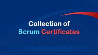 Collection Of Scrum Certificates Powerpoint Presentation Slides
