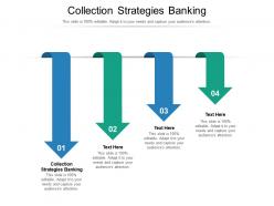 Collection strategies banking ppt powerpoint infographics graphics download cpb