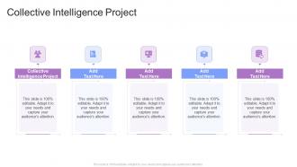 Collective Intelligence Project In Powerpoint And Google Slides Cpb