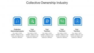 Collective ownership industry ppt powerpoint presentation ideas background cpb