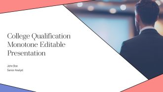 College Qualification Monotone Editable Presentation PPT Summary AT