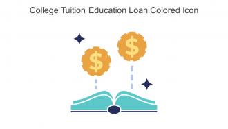 College Tuition Education Loan Colored Icon In Powerpoint Pptx Png And Editable Eps Format