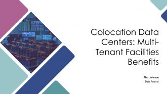 Colocation Data Centers Multi Tenant Facilities Benefits PPT Example AT