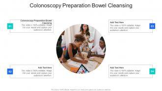 Colonoscopy Preparation Bowel Cleansing In Powerpoint And Google Slides Cpb