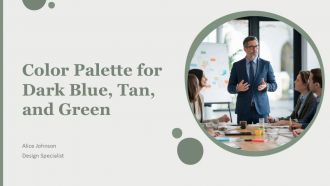 Color Palette For Dark Blue Tan And Green PPT PowerPoint AT
