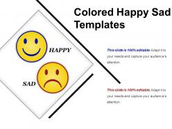 Colored Happy Sad Templates