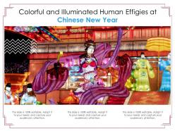 Colorful And Illuminated Human Effigies At Chinese New Year