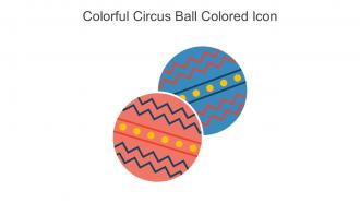 Colorful Circus Ball Colored Icon In Powerpoint Pptx Png And Editable Eps Format