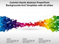 Colorful hearts abstract powerpoint backgrounds and templates with all slides