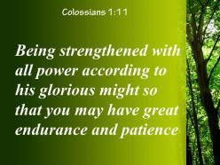 Colossians 1 11 you may have great endurance powerpoint church sermon