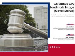Columbus City Landmark Image Gavel Statue Presentation Ppt Template