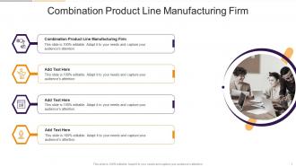 Combination Product Line Manufacturing Firm In Powerpoint And Google Slides Cpb