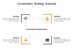 Combination strategy example ppt powerpoint presentation model visual aids cpb