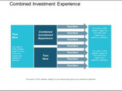 Combined investment experience ppt powerpoint presentation gallery show cpb