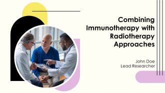 Combining Immunotherapy With Radiotherapy PPT Example AT