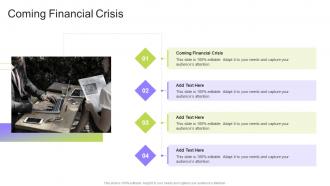 Coming Financial Crisis In Powerpoint And Google Slides Cpb