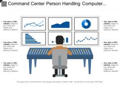 Command center person handling computer system screen