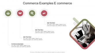 Commerce Examples E commerce In Powerpoint And Google Slides Cpb