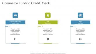 Commerce Funding Credit Check In Powerpoint And Google Slides Cpb