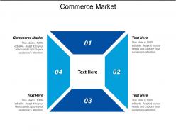 Commerce market ppt powerpoint presentation file master slide cpb