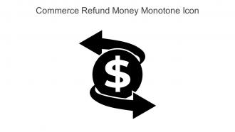 Commerce Refund Money Monotone Icon In Powerpoint Pptx Png And Editable Eps Format