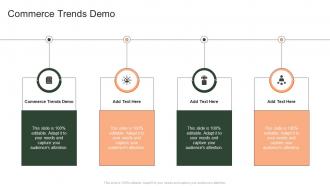 Commerce Trends Demo In Powerpoint And Google Slides Cpb