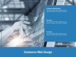 Commerce web design ppt powerpoint presentation layouts icon cpb