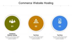 Commerce website hosting ppt powerpoint presentation icon skills cpb