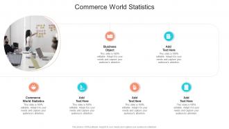 Commerce World Statistics In Powerpoint And Google Slides Cpb