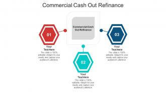 Commercial cash out refinance ppt powerpoint presentation summary clipart images cpb