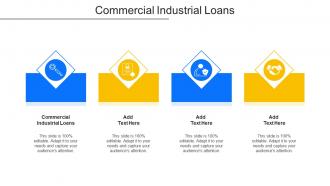 Commercial Industrial Loans Ppt Powerpoint Presentation Professional Cpb