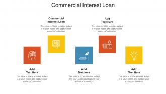 Commercial Interest Loan Ppt Powerpoint Presentation Pictures Graphics Download Cpb