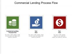 Commercial lending process flow ppt powerpoint presentation show example file cpb