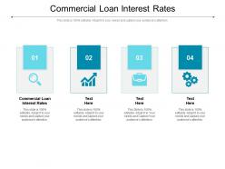 Commercial loan interest rates ppt powerpoint presentation infographic cpb