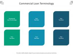 Commercial loan terminology ppt powerpoint presentation icon designs download cpb